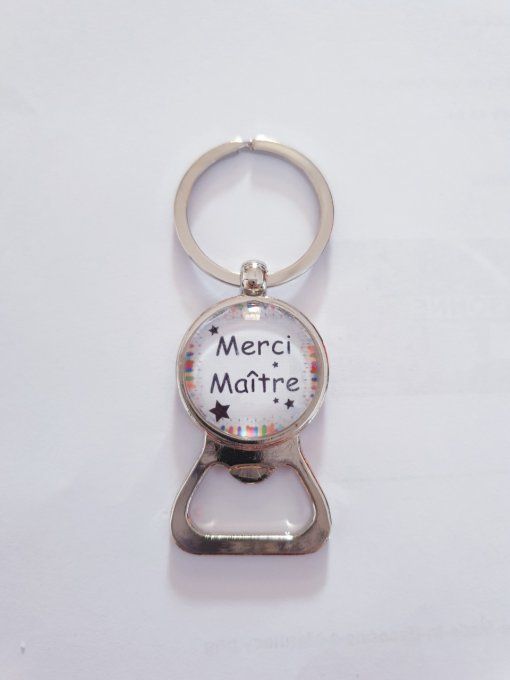 porte clef décapsuleur 'Merci maitre ' cadeau de fin d'année pour maitre, enseignant